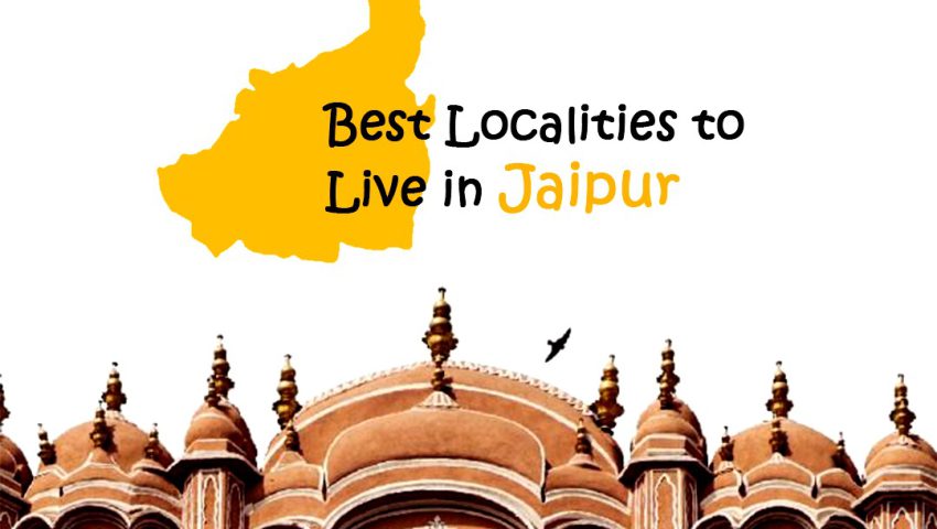 Best Localities to Live in Jaipur
